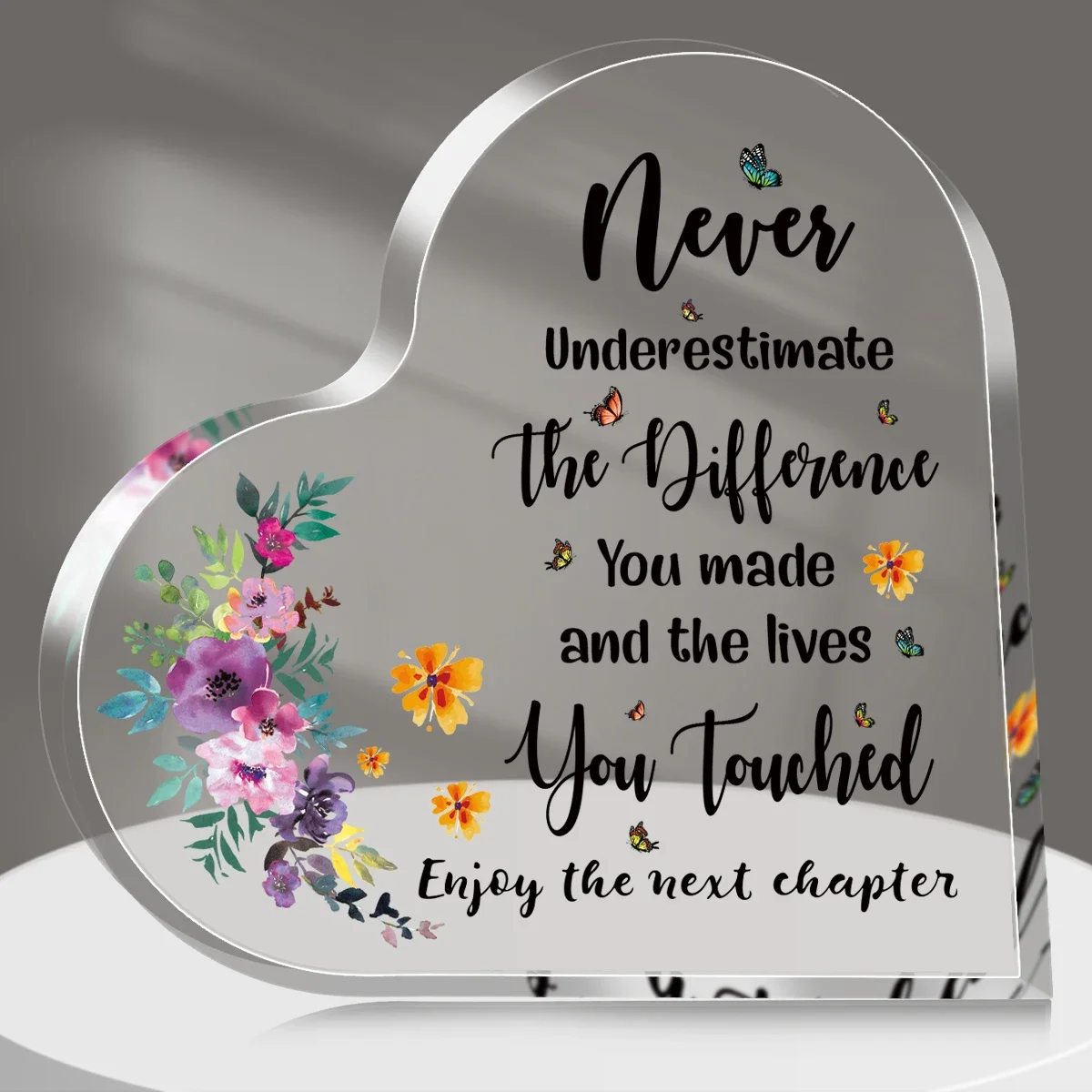 Heart Acrylic Plaque Never Underestimate The Difference You Made Floral Butterfly Desk Decor Gift