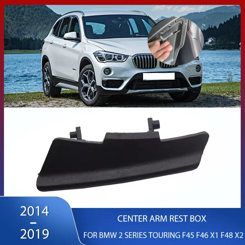 

Armrest Lock Center Arm Rest Box Console Latch Clip LHD 1 Pcs For BMW 2 Series Touring F45 X1 F48 X2 F39 2014-2019 51169317565