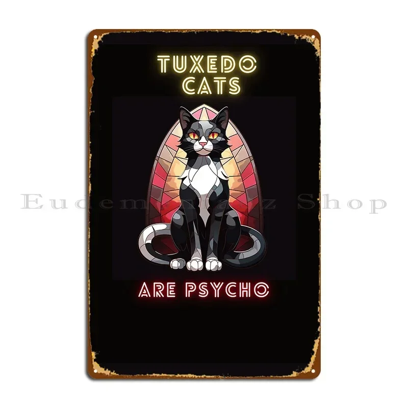 Tuxedo Cats Are Psycho In Stained Glass Style Metal Sign Rusty Printed Club Cinema Club Tin Sign Poster