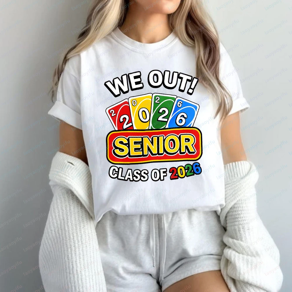 Funny Graduation T-shirt for Women Men Senior Class of 2026 We Out Printed Tops New Arrival Vintage Fashion Graduation Party Tee