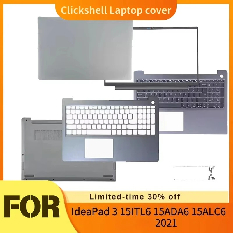 Laptop LCD Back Cover / Front Bezel / Palmrest / Hinge / Bottom Case For Lenovo IdeaPad 3 15ITL6 15ADA6 15ALC6 2021