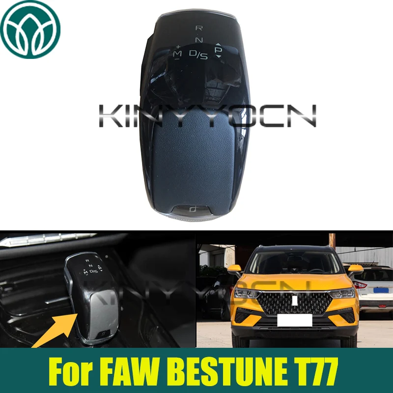 Auto Gear Shift Knob For FAW BESTUNE T77 Gear Shift Knob Lever Shifter Cover