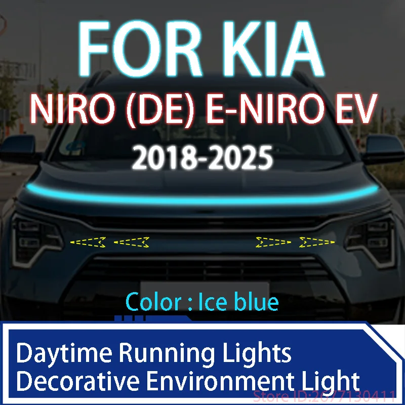 FOR	Kia	NIRO  EV	2016-2025	Newly upgrade LED Daytime Running Light Scan Starting Car Hood DRL Guide Decorative Ambient Lamp 12V