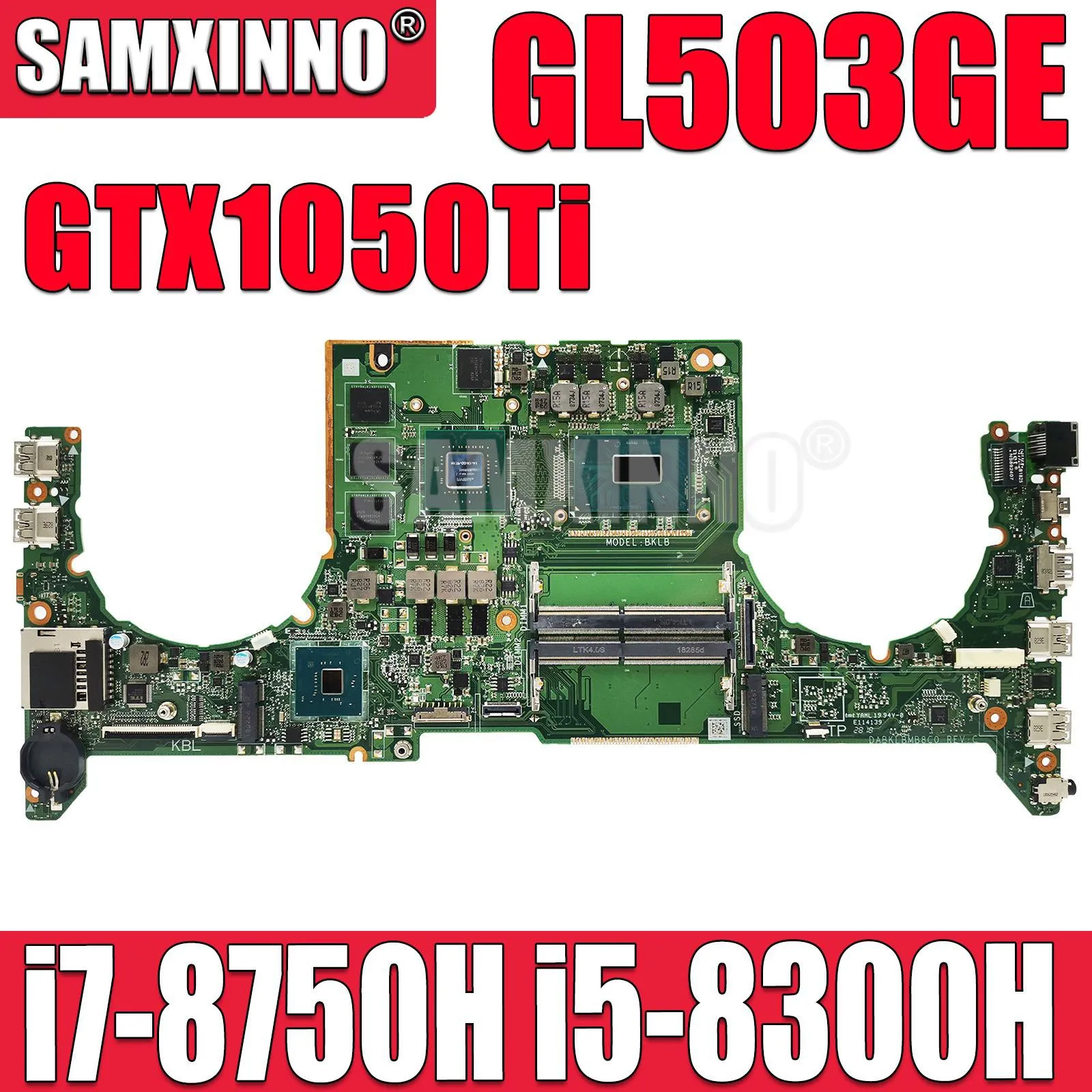 

SAMXINNO GL503GE Материнская плата ASUS S5BE GL503G PX503GE MW503GE DABKLBMB8C0 материнская плата для ноутбука i5 i7 8-го поколения