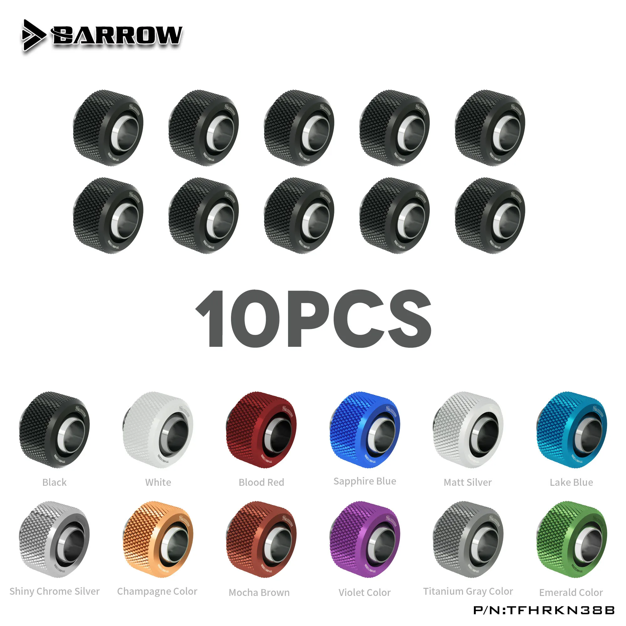 

Barrow Choice Serial Color Fitting Connector for 3/8" Hose 9.5/12.7mm 10/13mm TFHRKN38B 10pcs