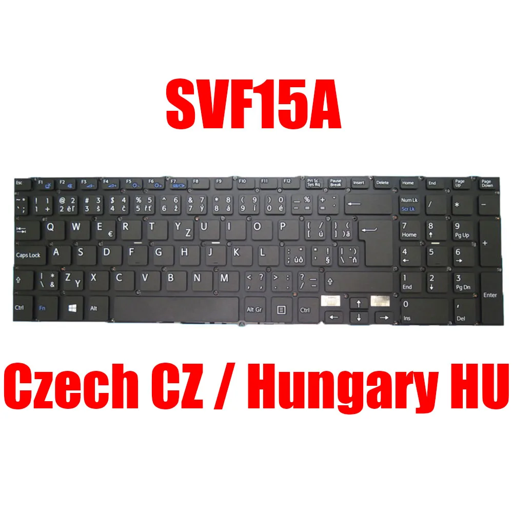 

CZ HU Laptop Keyboard For SONY SVF15A 149241731CZ 149241721HU 9Z.NACBQ.10C 149242031CZ 149242021HU Czech Hungary New