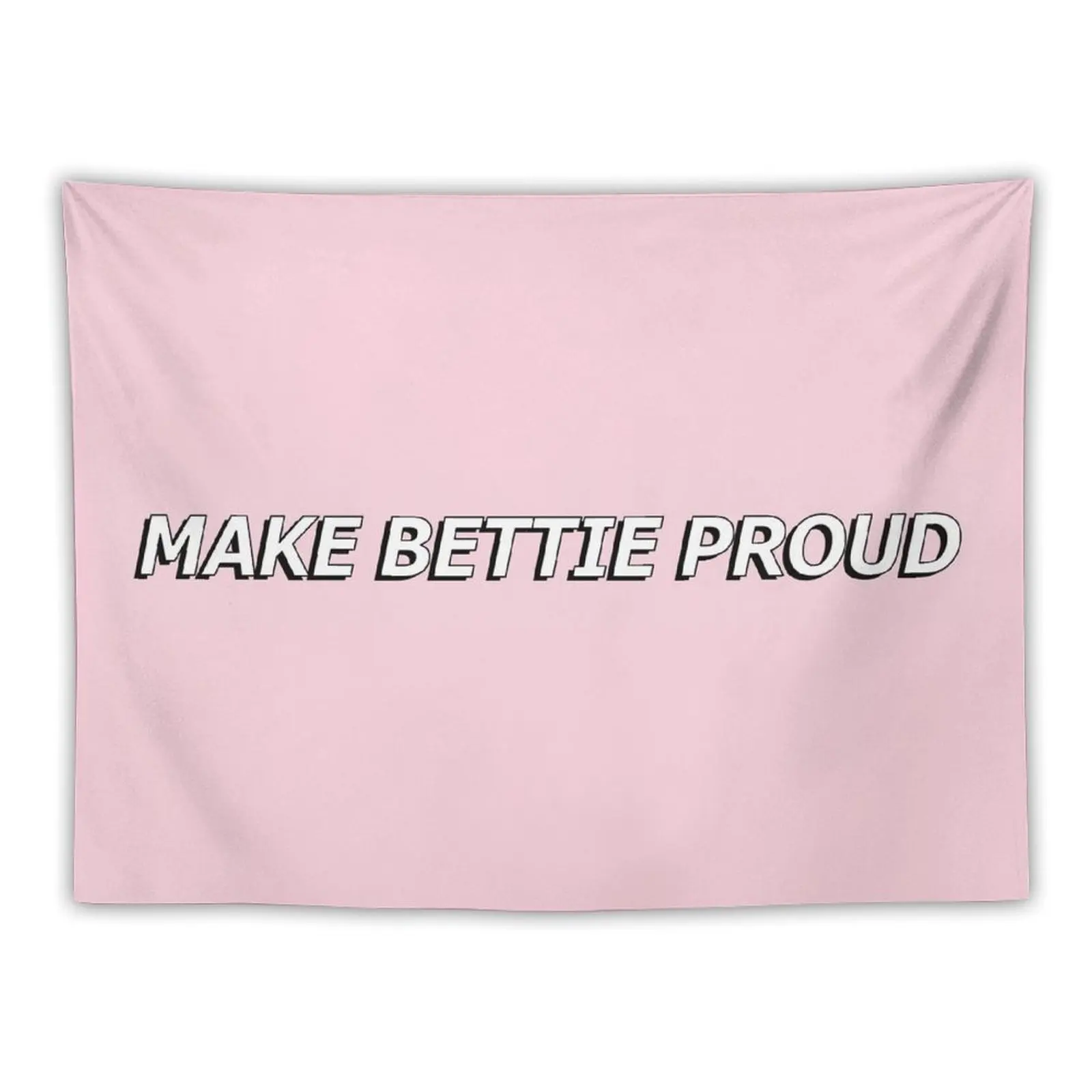 MAKE BETTIE PROUD PINK AND BLACK Tapestry House Decor Wall Hanging Decor Decoration For Rooms Tapestry