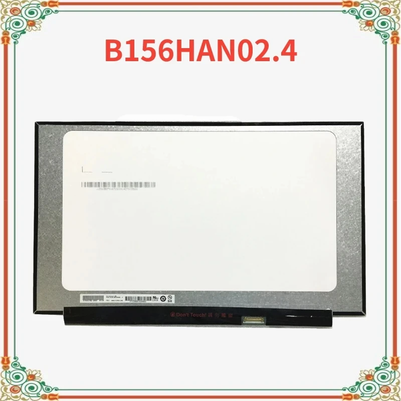 

B156HAN02.4 B156HAN02 NV156FHM N35 N156HCA EBA LP156WF9 SPC1 Laptop Lcd Screen 1920*1080 EDP 30 Pins IPS