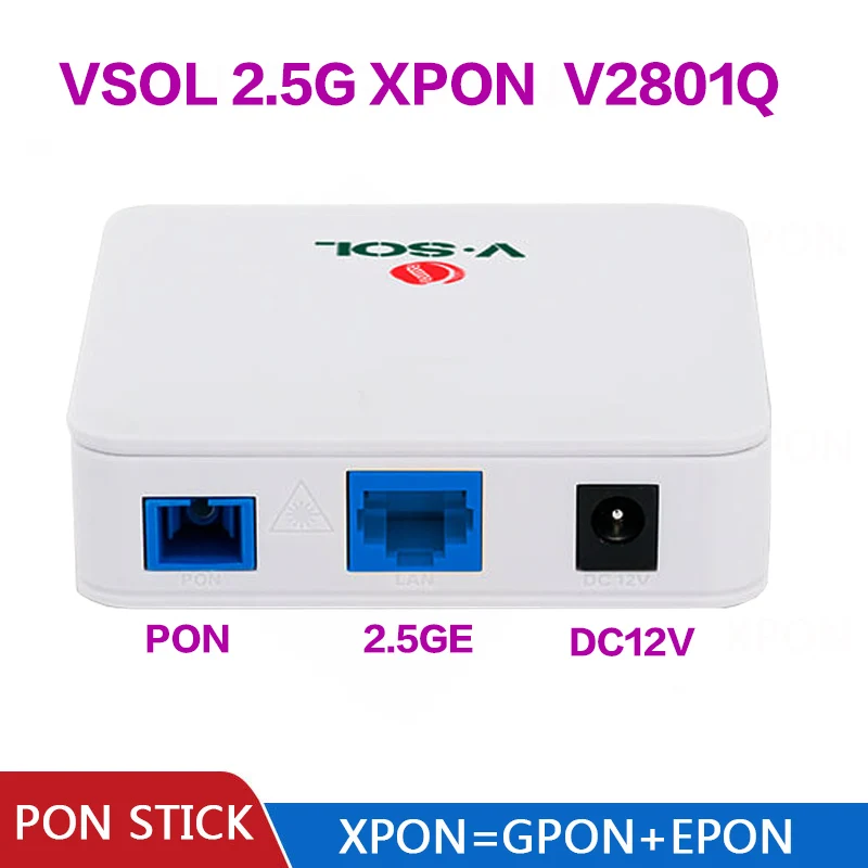 VSOL 2.5Gb XPON ONT V2801Q EPON GPON ONU SC Connector pon module HGU PPPoE IPoE 802.3ah OLT