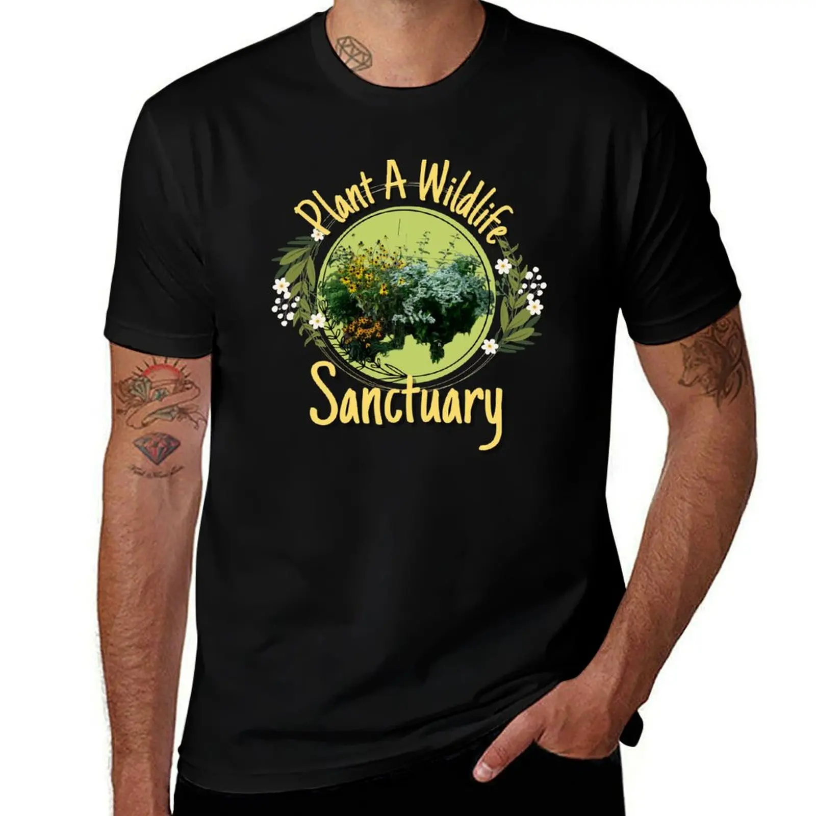 

Plant A Wildlife Sanctuary In Your Yard Design T-Shirt summer top heavyweights tops T-shirts man black t shirts for men