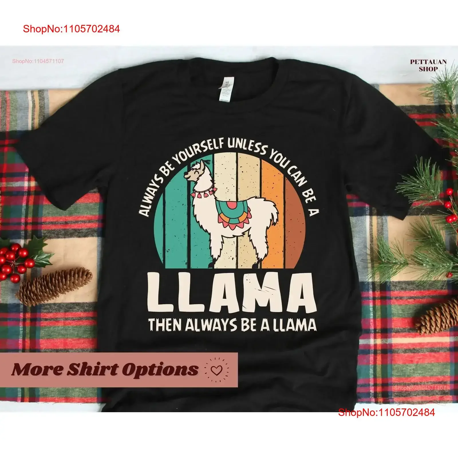 Always Be Yourself Unless You Can A Llama Then T Shirt Funny Cute Cool Lover Squad vintage Washed Casual Breathable Slightly