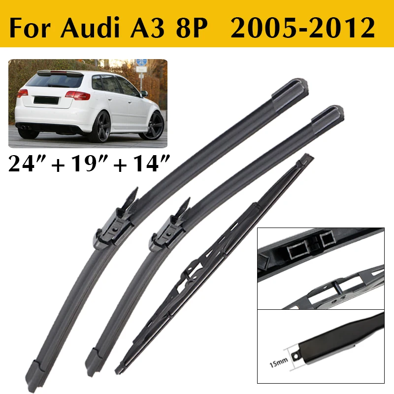 Auto Vorne und Hinten Wischerblätter Set 24 "+ 19" + 14 "Für Audi A3 8P 2005-2012 auto Wischerblatt Windschutzscheibe Auto Wischerblätter
