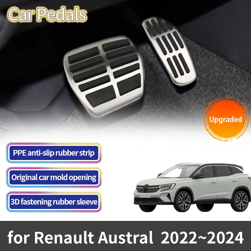 

Stainless Steel Car Pedals for Renault Austral 2022 2023 Acessories Car Gas Fuel Brake Accelerator Restfoot No Drilling Non-slip