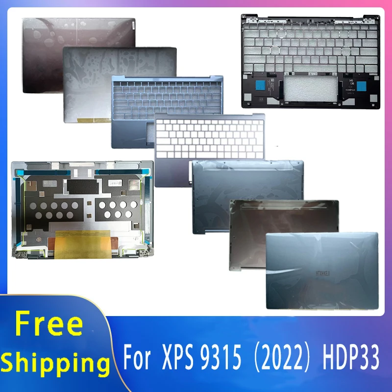 

New For Dell XPS 9315(2022)HDP33;Replacemen Laptop Accessories Lcd Back Cover/Palmrest/Bottom 07PJ1T 074H5T