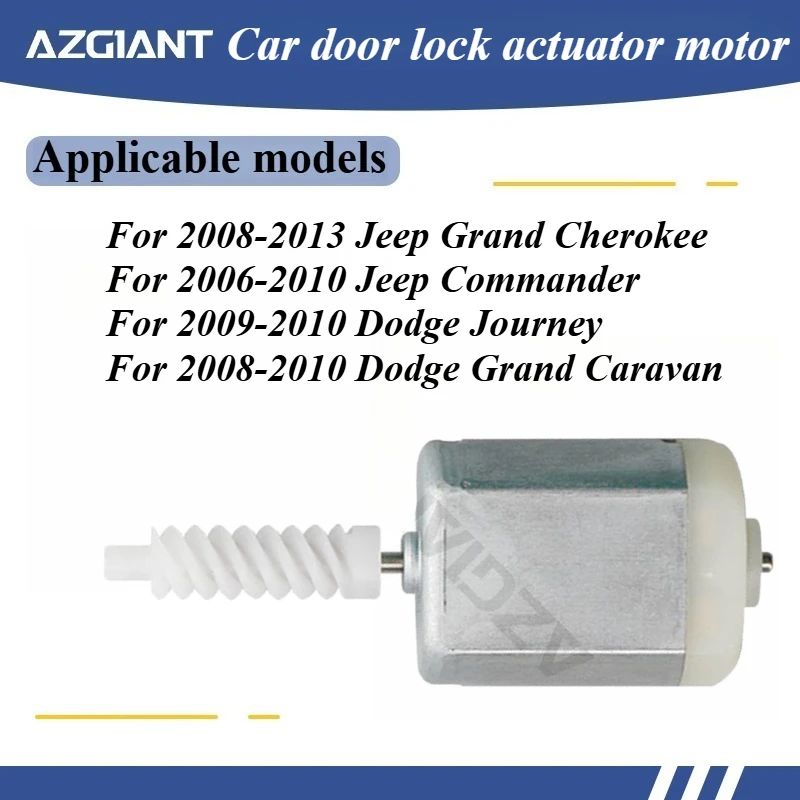 

AZGIANT Car door lock motor for Jeep Liberty/Grand Cherokee/Commander/Dodge Journey/Dodge Grand Caravan New replacement parts