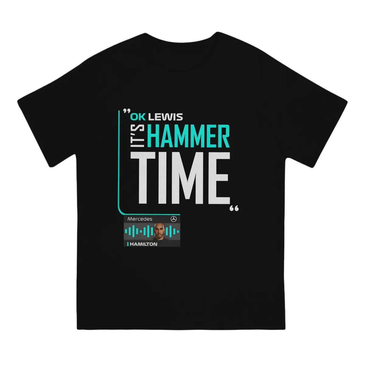 Lewis Hamilton Racer Men's TShirt Ok Lewis Its Hammer Time Fashion T Shirt Original Sweatshirts Hipster