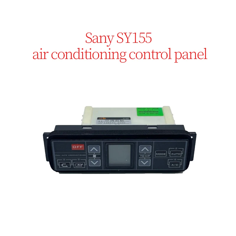 

Excavator Construction Machinery Accessories Suitable for Snay SY155 SY245 SY305 SY365 SY485H Air Conditioning Control Panel