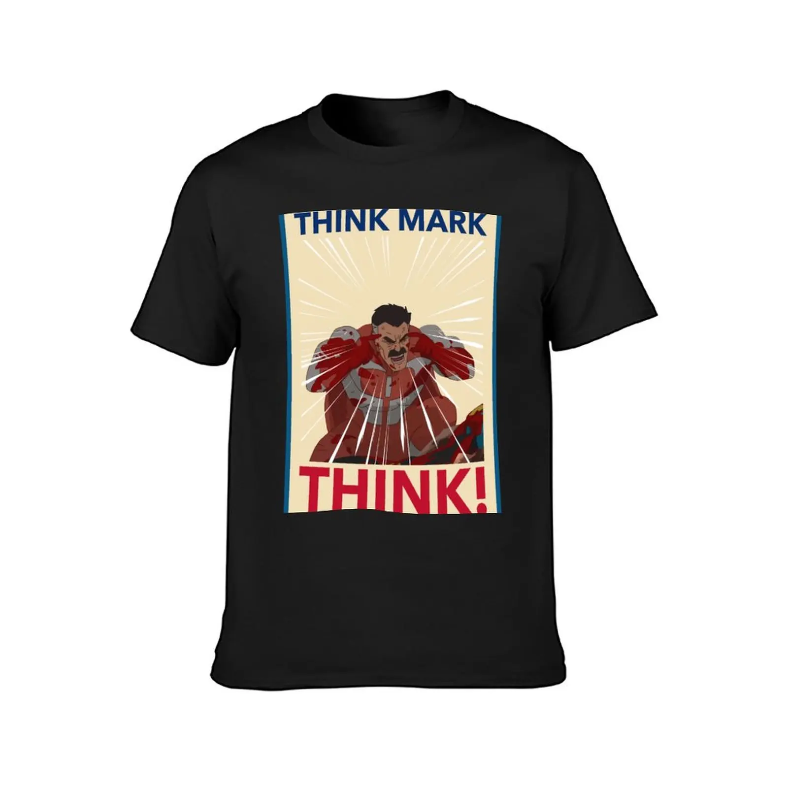 THINK MARK, THINK! MEME from Invincible Omniman T-Shirt sweat tees oversized workout shirts for men