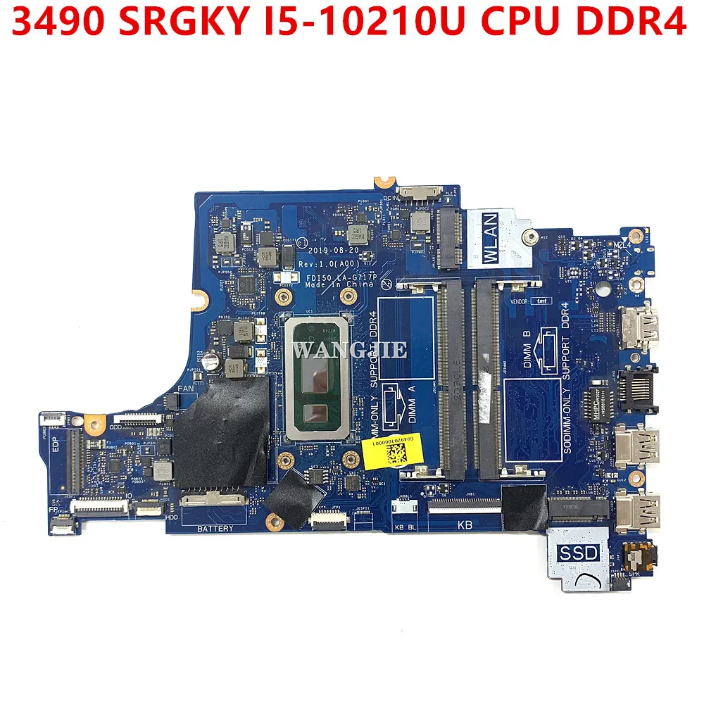 

For Dell Vostro 3490 Laptop Motherboard SRGKY I5-10210U CPU DDR4 FDI50 LA-G717P CN-06FMPV 06FMPV 6FMPV 100% Working