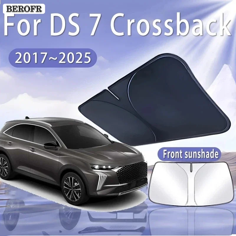 For DS 7 Crossback 2017~2025 2020 2023 Car Sun Visor Front Windshield Sunshade Heat Insulation Summer Cooling Auto Accessories