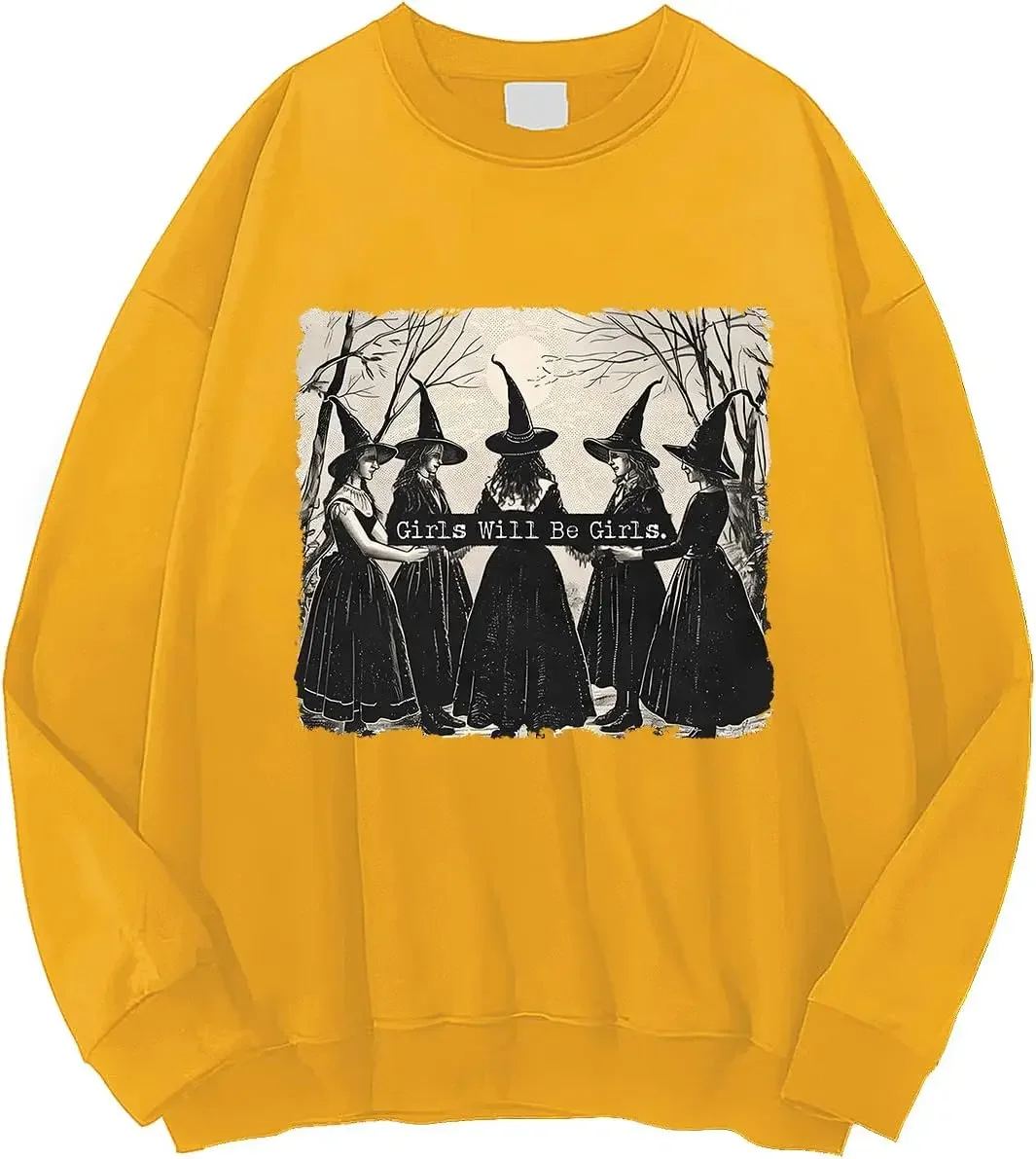 Girls Will Be Girls Witch Sweatshirt, Girls Will Be Girls Sweatshirt, Funny Witch Halloween Vibes Feminist Sweatshirt