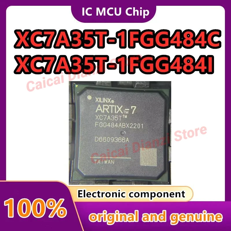 

XC7A35T-1FGG484I XC7A35T-1FGG484C Package: BGA-484 New Original Genuine 1PCS/LOT