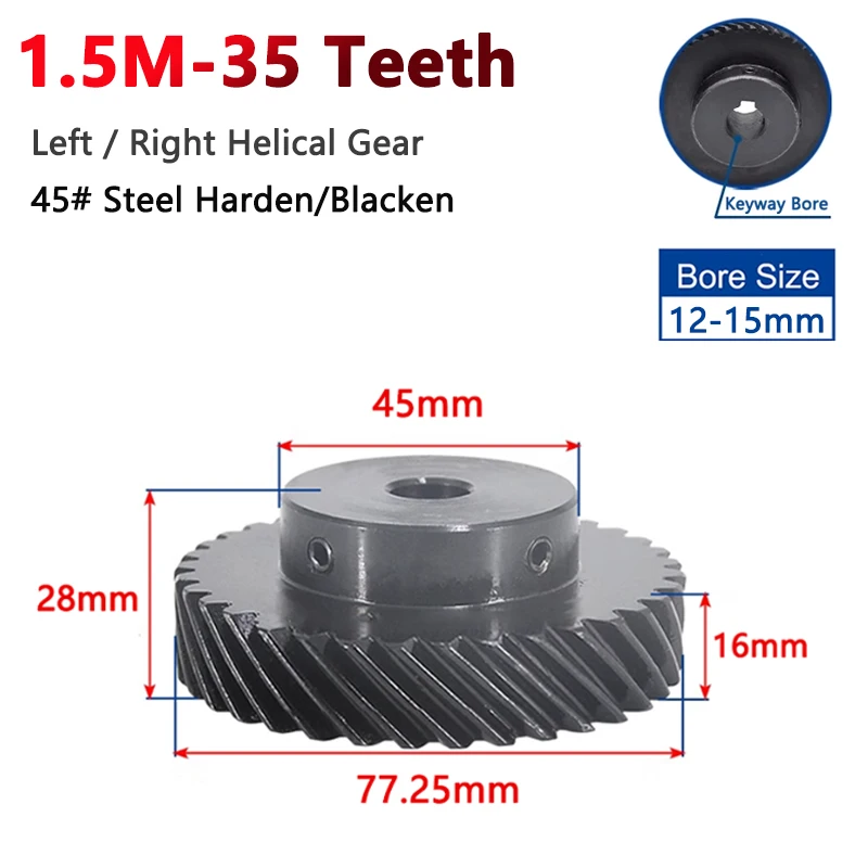 1pc Helical Steel Gear 35 Teeth 1.5 Module 45 Degree 1.5M 35T Left and Right Rotation Bore 12mm 14mm 15mm Harden Blacken