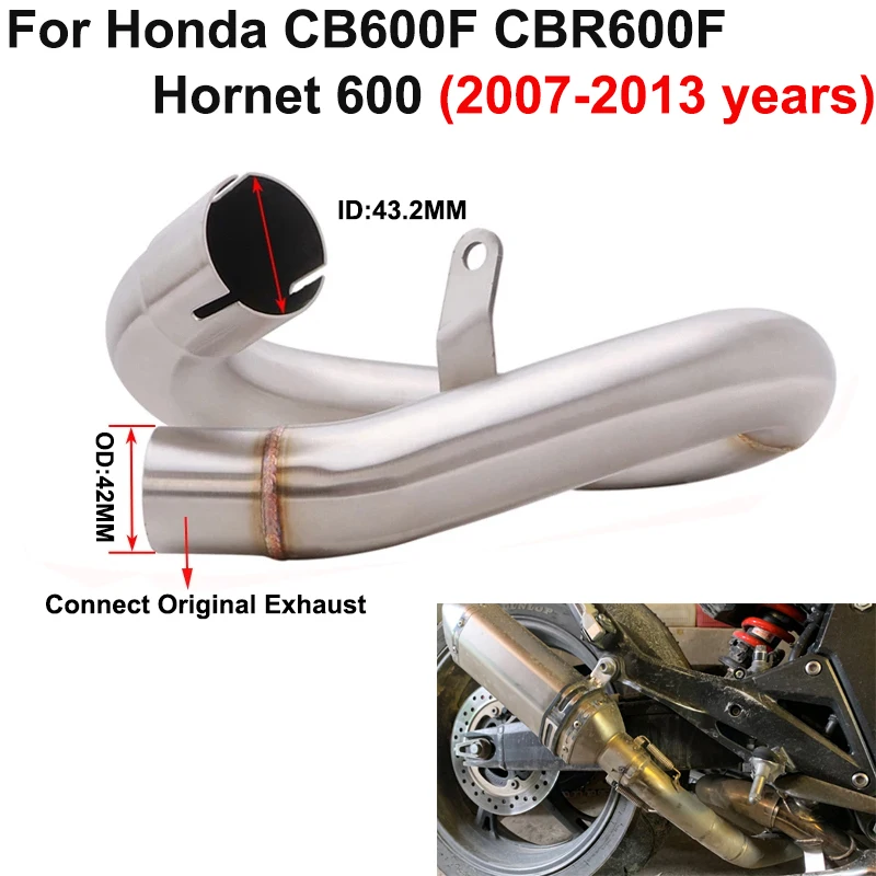 

Slip On For Honda Hornet 600 CBR600F CB600F 2007 - 2013 Years Motorcycle Exhaust Escape Middle Link Pipe Muffler Stainless Steel