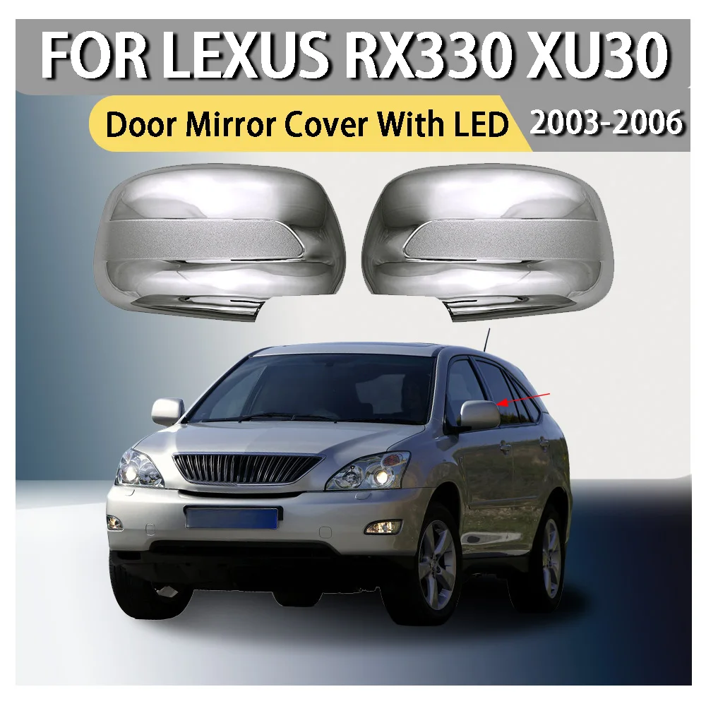 ABS Plastic Car Upgrade Car Rearview Accessories Door Mirror Cover For Lexus RX330 XU30 2003 2004 2005 2006 Car Decoration