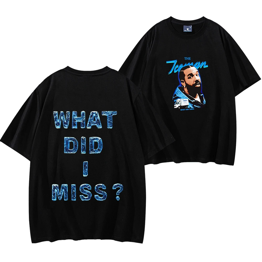

Ледяной человек Ovo What Did I Miss 2025 Рубашка Мужчины Женщины Уличная рубашка в стиле хип-хоп с коротким рукавом Новая музыка What Did I Miss Tee