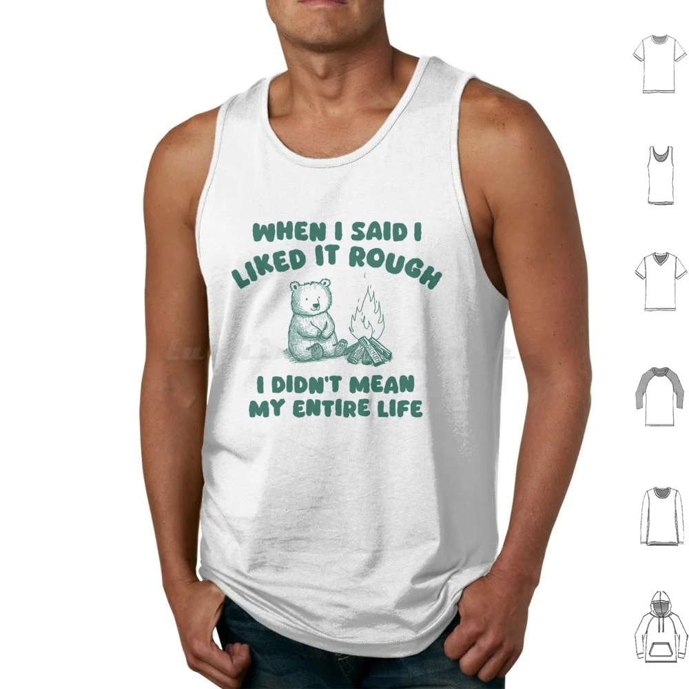 My Life Is Rough Tank Tops Vest Sleeveless Meme Strange Silly Meme Top Joke Gag Cartoon Silly City Unhinged My Tummy