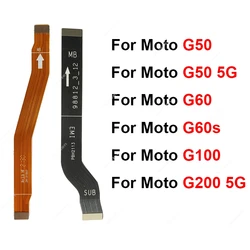 For Motorola MOTO G40 G50 G60 G60s G100 G200 5G Mainboard LCD Flex Cable Motherboard Flex Ribbon LCD Flex Replacement Repair