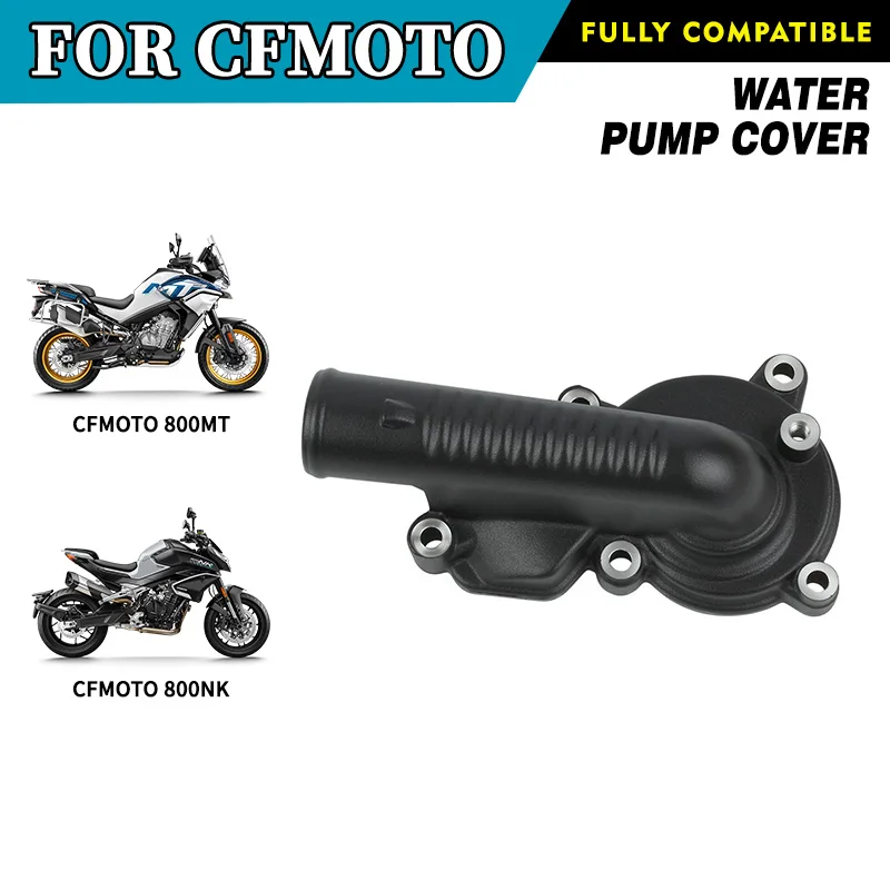 

For CFMOTO 800MT Water Pump Cover 800NK 800 MT CF800MT CF800-5 Suitable for KTM790 MT800 Motorcycle Accessories Original Parts