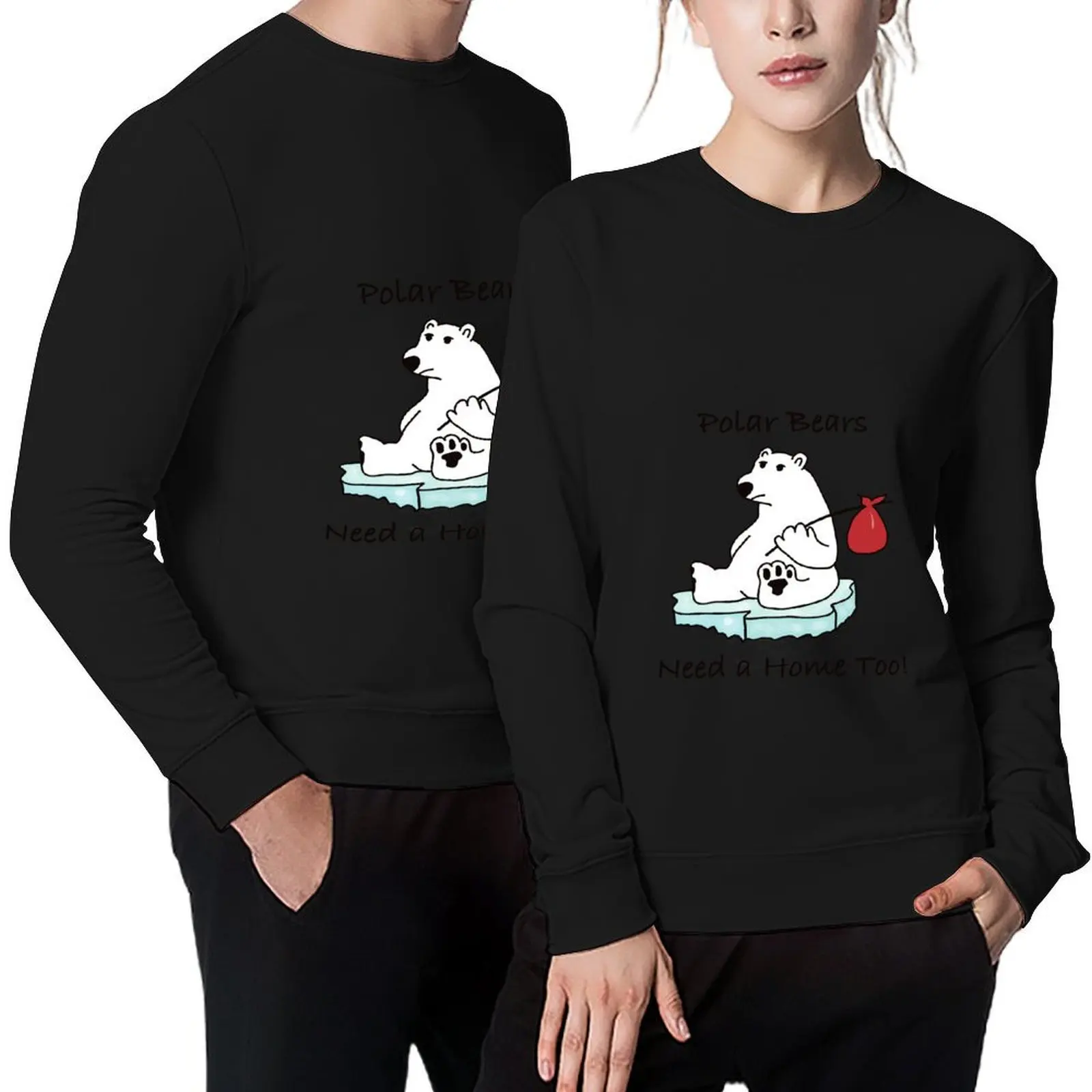

POLAR BEARS NEED A HOME TOO Pullover men's coat anime clothes men wear sweatshirt male