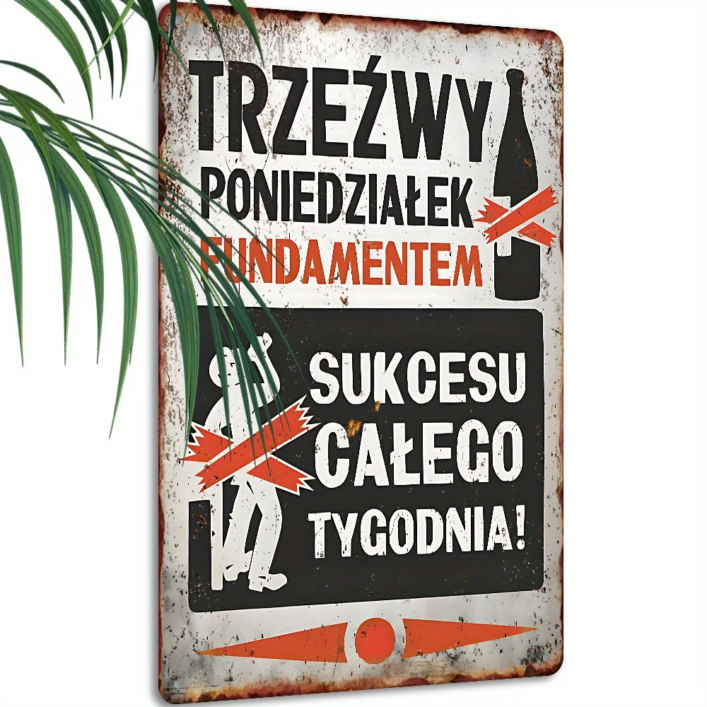 2D  Flat, Vintage Metal Sign That Says 'Sober Monday Is The Foundation of Success', Perfect for Office, Kitchen, Dorm, Wall Art