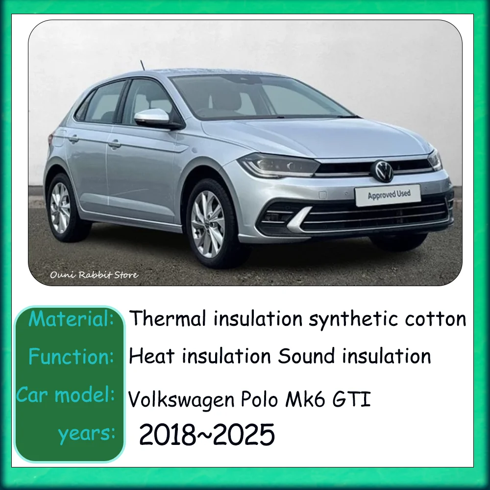 For Volkswagen VW Polo Mk6 GTI R-Line 2018~2025 2019 Car Hood Thermal lining Engine Soundproof Cotton Insulation Mat Accessories