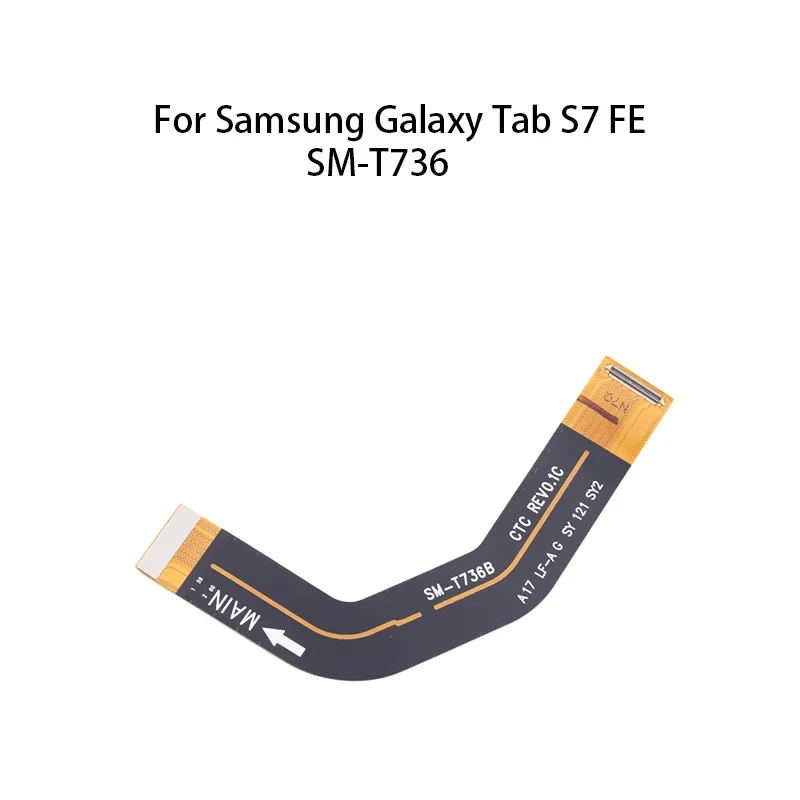 Main CTC board motherboard connector flex cable for Samsung Galaxy Tab S7 fe SM-T736