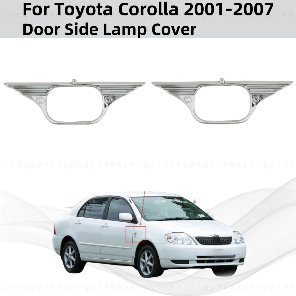 

2001 2002 2003 2005 2006 2007 For Toyota Corolla Car ABS Chrome Accessories Plated Door Side Lamp Cover Trim Paste Style