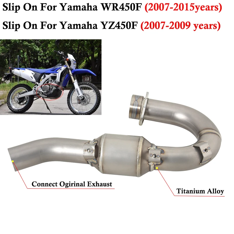 

Titanium Alloy Slip On For Yamaha WR450F FZ450F 2007 - 2015 Motorcycle Dirt Bike Exhaust Escape Systems Front Link Pipe Trail