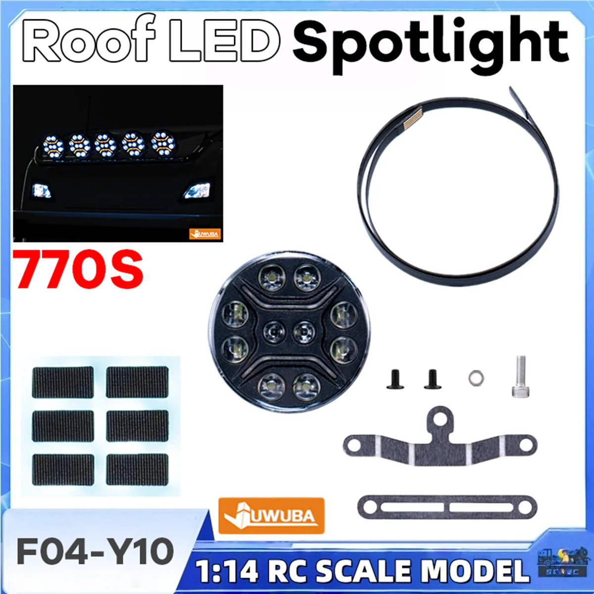 770S Roof LED Spotlight F04-Y10 For 1/14 Tamiyaa RC Truck Tractor Tipper Construction Machinery SCANIAA JUWUBA Toy Model Parts