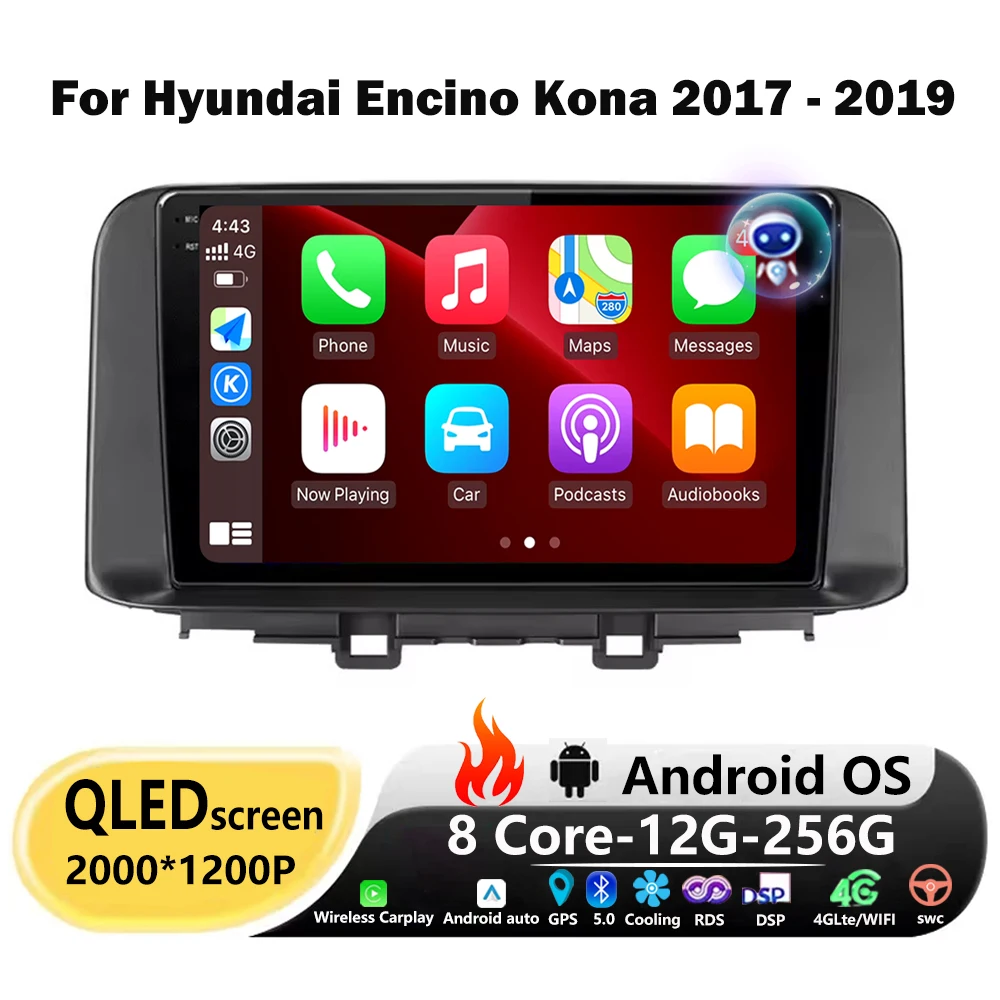 12G 256G Android Auto For Hyundai Encino Kona 2017 2018 2019 Multimedia 4G WIFI GPS Navigation Car Radio Carplay Auto Stereo