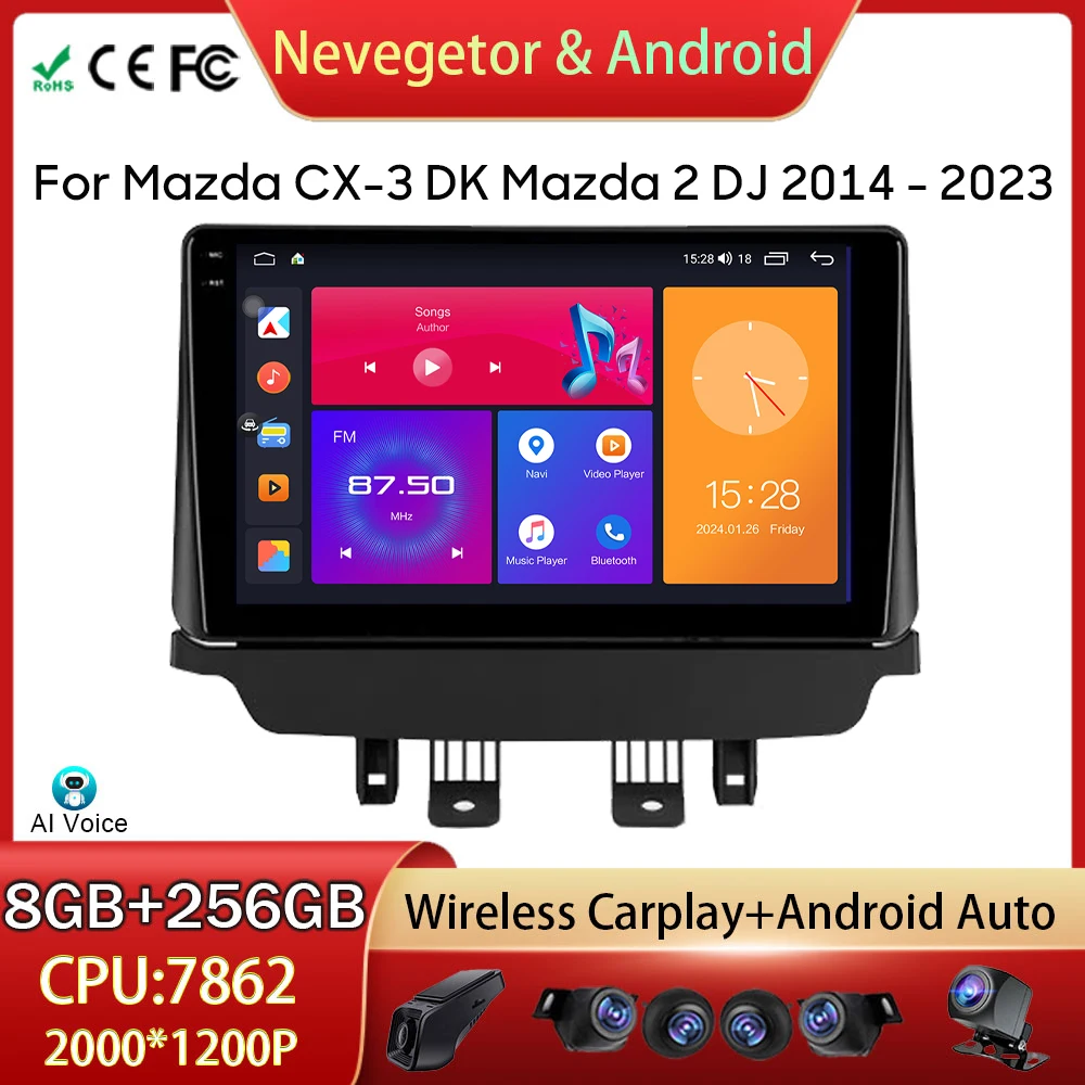 

For Mazda CX-3 DK Mazda 2 DJ 2014 - 2023 Car Radio Multimedia Video Player Android Auto Carplay GPS Navigation 5G WIFI No 2din