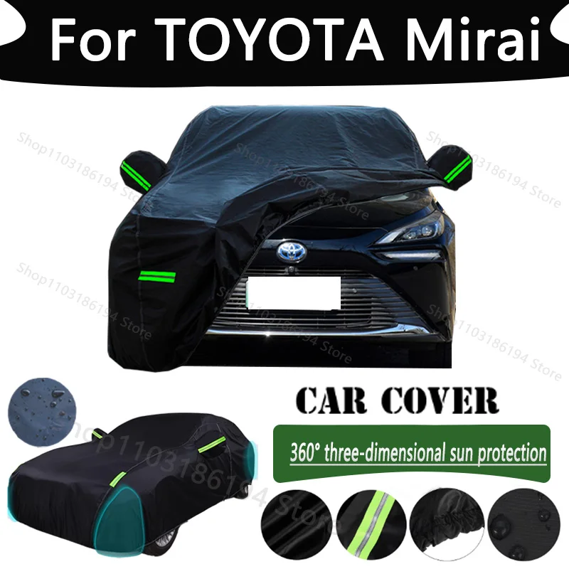 For TOYOTA Mirai Outdoor Protection Full Car Cover Snow Covers Rainwater Sunshine Dustproof Scratches Car Cover