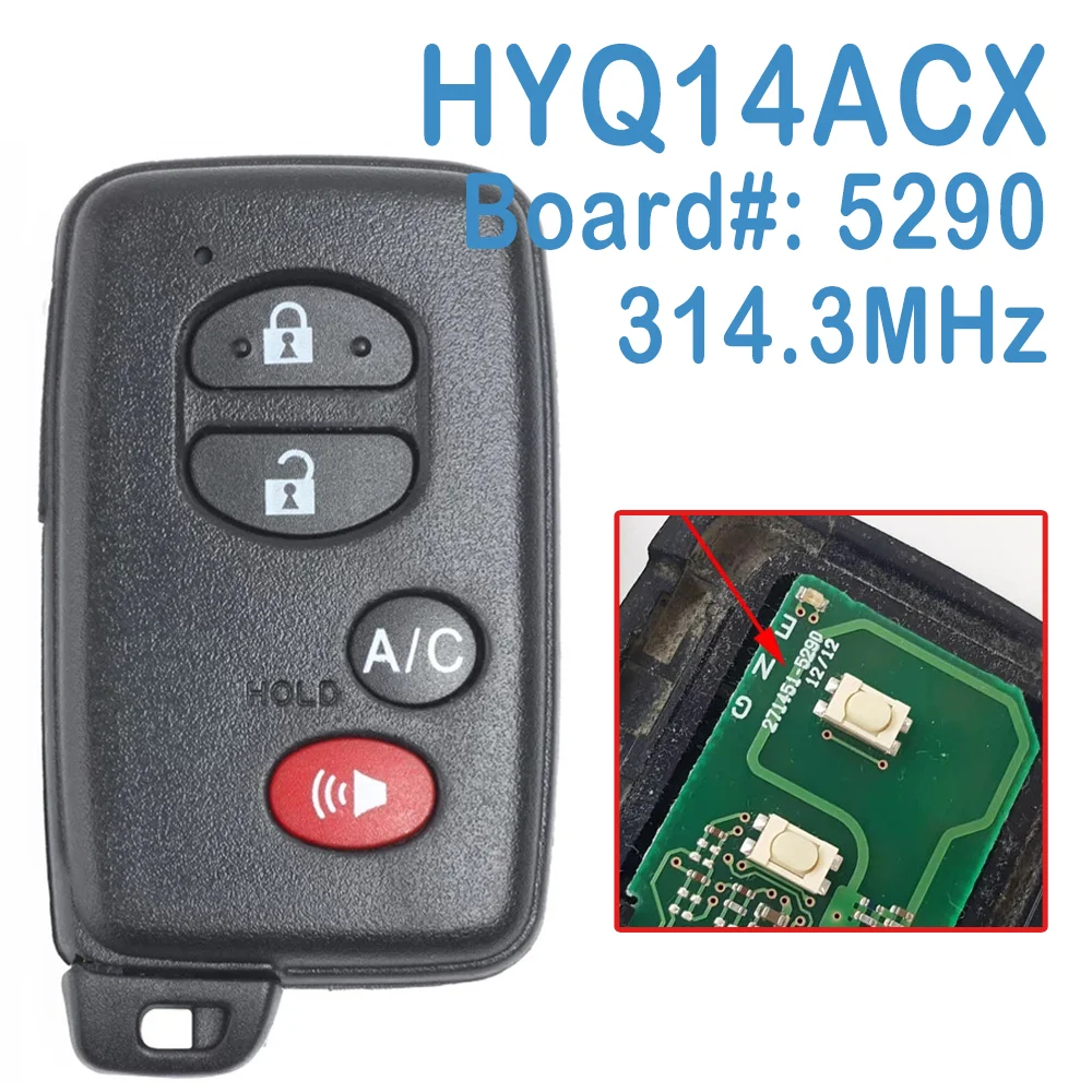 

HYQ14ACX Auto Smart Remote Board#: 271451-5290 3+1 Buttons 314.3MHz Replace Car Key Fob For Toyota Prius 2010-2015