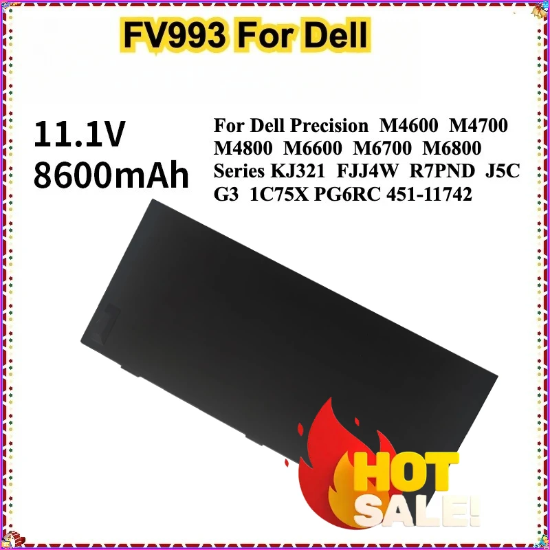 

For Dell Precision M4600 M4700 M6700 M6800 M4800 M6600 Series KJ321 FJJ4W R7PND J5CG3 1C75X PG6RC 451-11742 Laptop Battery FV993