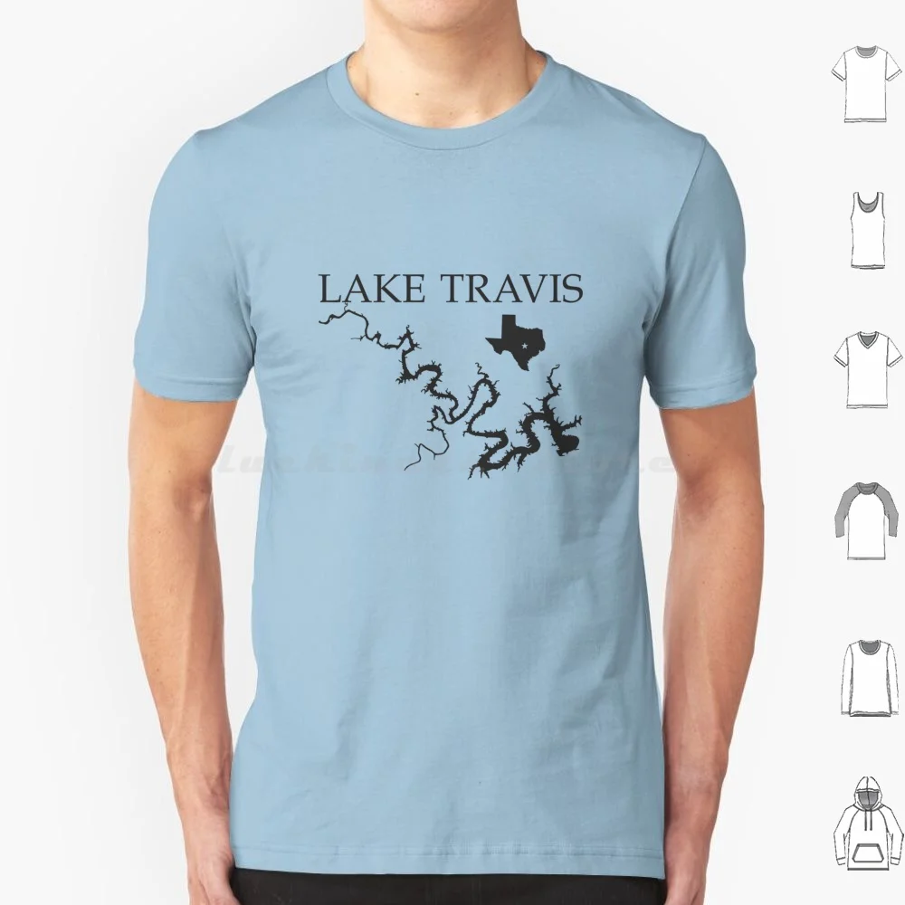 Lake Travis Texas T Shirt Big Size 100% Cotton Lake Travis Lake Travis Fishing Lake Travis Boating