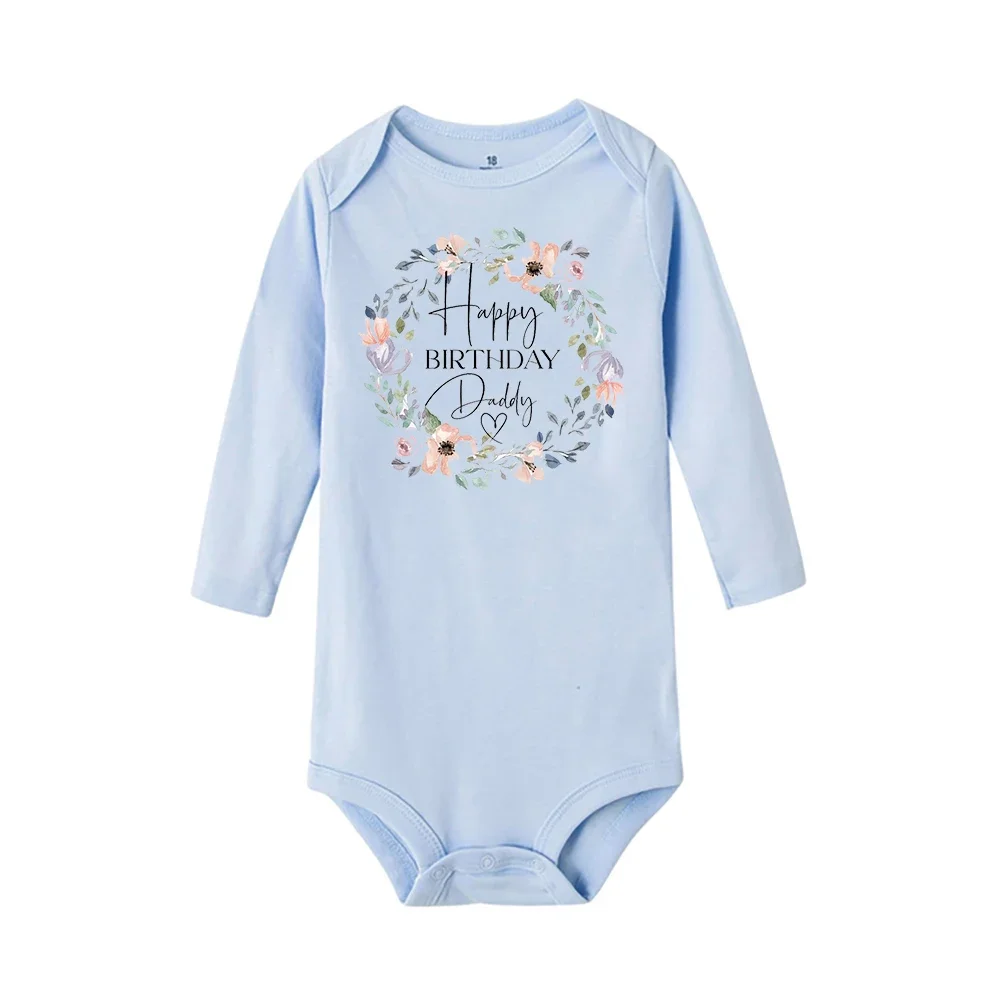 Baby Rompers Happy Birthday To The Dad Print Infant Bodysuit Boys Girls  Clothes Daddy Birthday Present Jumpsuit Toddler Outfits