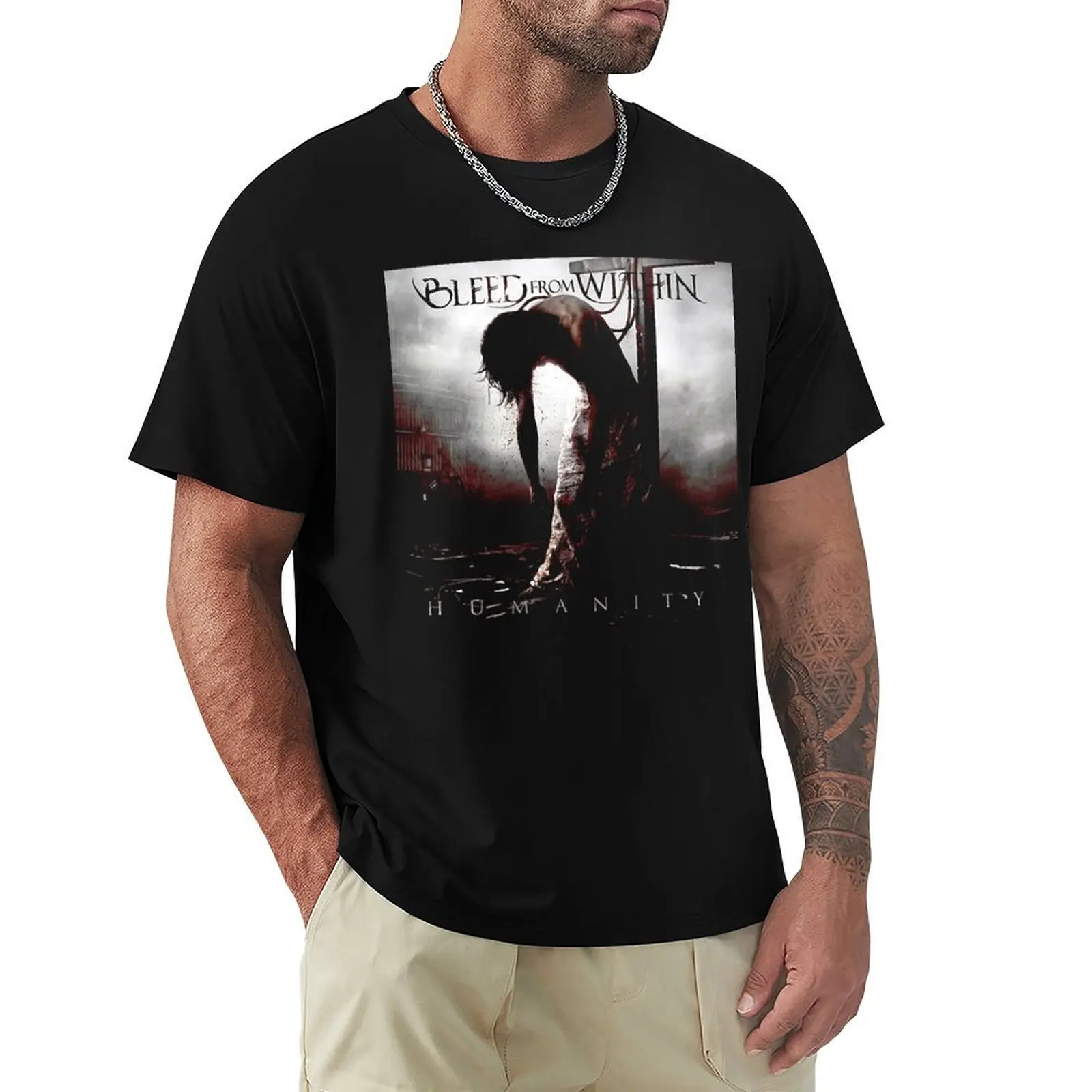 

My Favorite People Bleed From Within Humanity Idol Gift Fot You T-Shirt Funny t-shirt men clothes