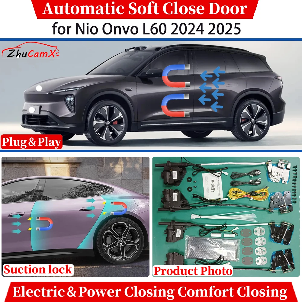 

ZhuCamX for Nio Onvo L60 2024 2025 Automatic Soft Close Door Electric Power Closing Comfort Closing Suction lock Quiet System