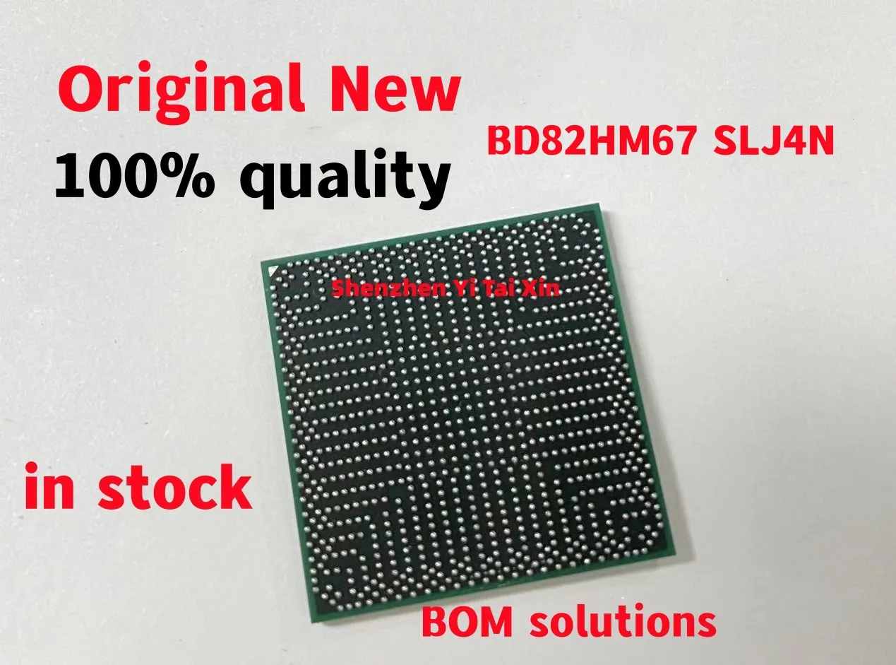 100% New BD82HM65 SLJ4P BD82HM67 SLJ4N BD82QM67 SLJ4M HM65 HM67 QM67 BGA  Southbridge chip